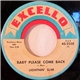 Lightnin' Slim - Baby Please Come Back / You Move Me Baby